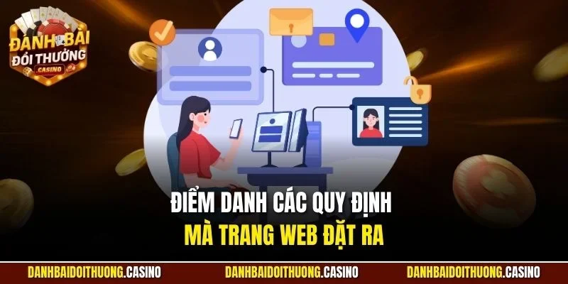Điểm danh các quy định mà trang web đặt ra